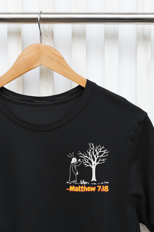 "KNOW A TREE BY THE FRUIT" 100% Cotton Short-Sleeve T-Shirt